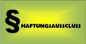 Disclaimer Haftungssauschluss